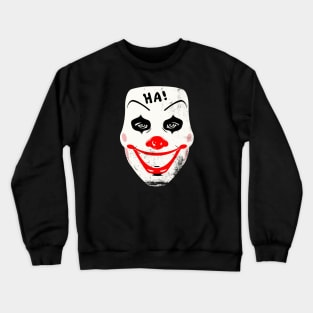 Ha Ha Ha Clown Mask Crewneck Sweatshirt